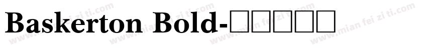 Baskerton Bold字体转换